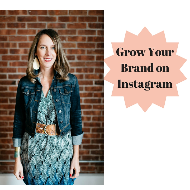 Grow Your Brand on Instagram